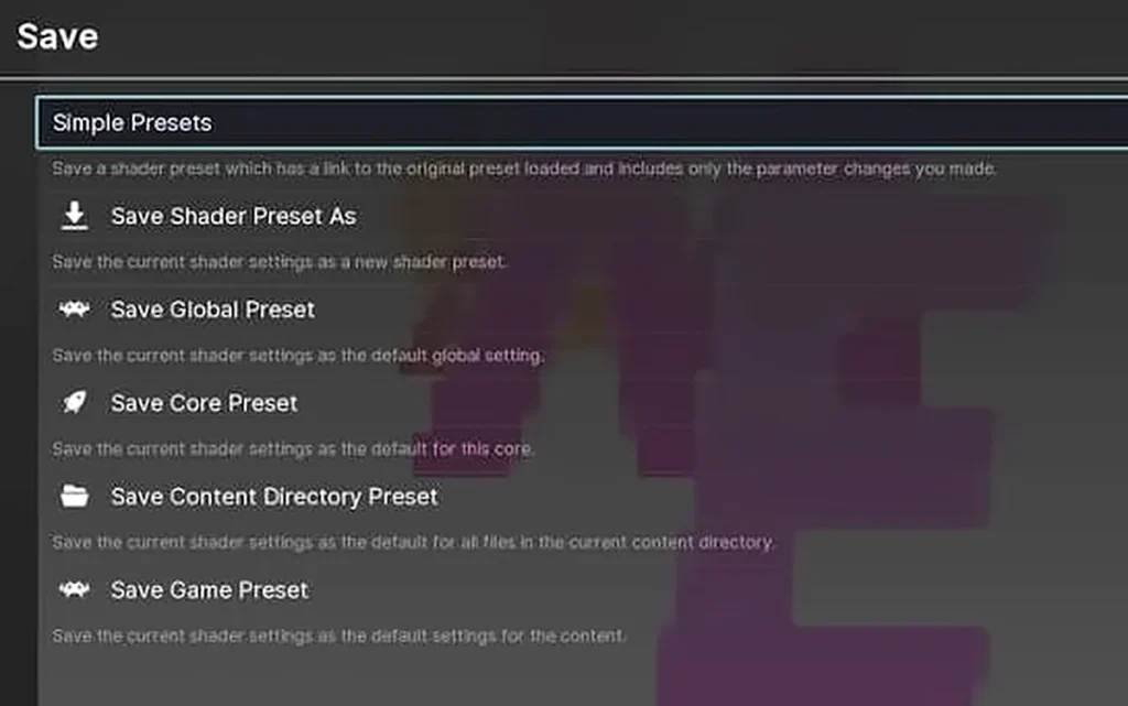 RetroArch shader Save menu showing Save Global Preset, Save Core Preset, Save Content Directory Preset and Save Game Preset